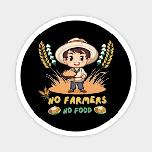 No Farmers No Food Magnet